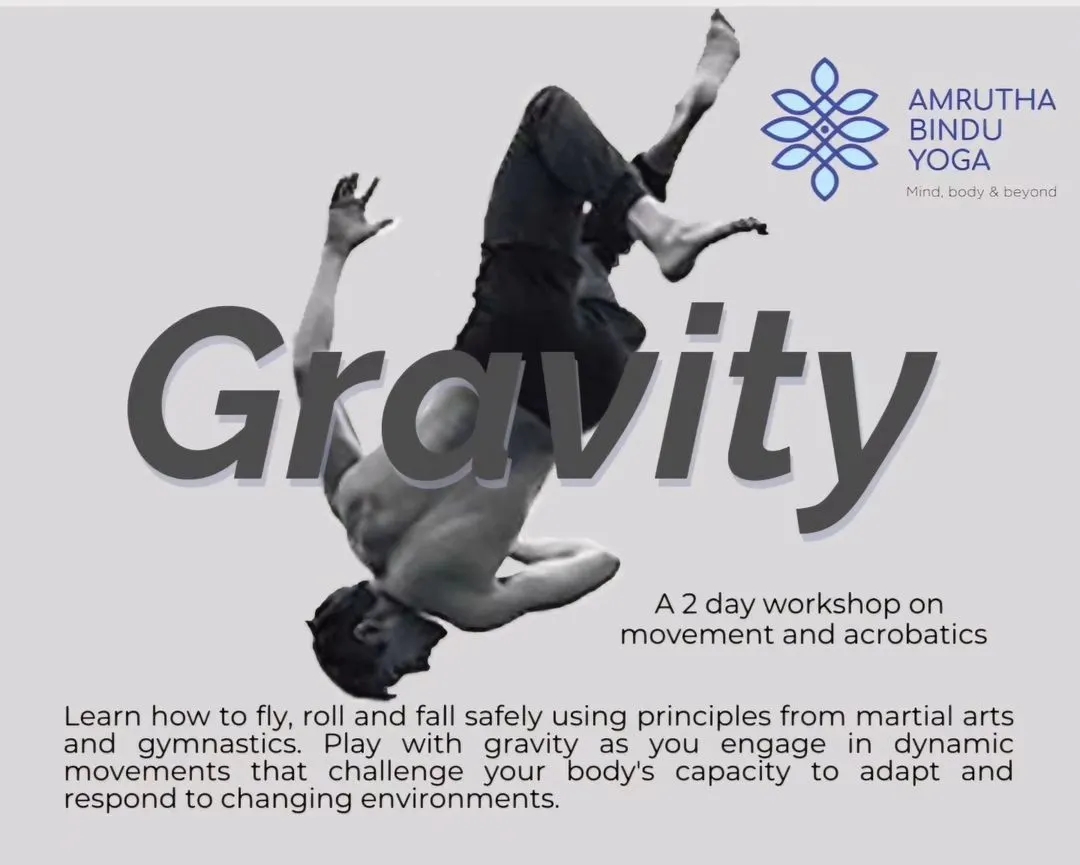 We believe in exploring all facets of movement. Our 'Gravity' workshop, led by movement coach Gagan Judge, combines principles from martial arts and acrobatics to teach you how to fly, fall, and find balance in dynamic and playful ways.