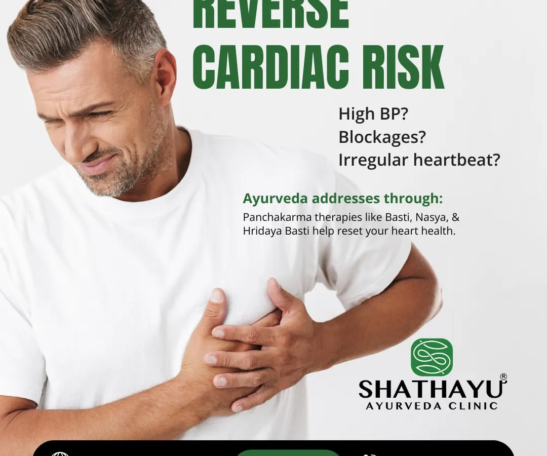 I address serious cardiac risks like high blood pressure and arterial blockages using time tested Ayurvedic methods. My plan often includes Panchakarma therapies such as Basti and Hridaya Basti to help reset and support your heart health.
