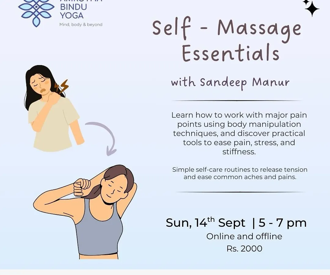 For those who want to learn how to help themselves, I offer a "Self-Massage Essentials" workshop. This is a practical, hands-on session where you learn to identify your own pain points and use effective body manipulation techniques to relieve common aches, stress, and stiffness.
