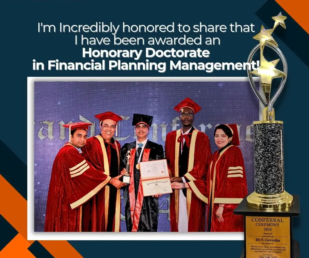 I was deeply humbled to receive an Honorary Doctorate in Financial Planning Management. This recognition is not just for me, but for the principles of honesty and client-first service that I have upheld for three decades.