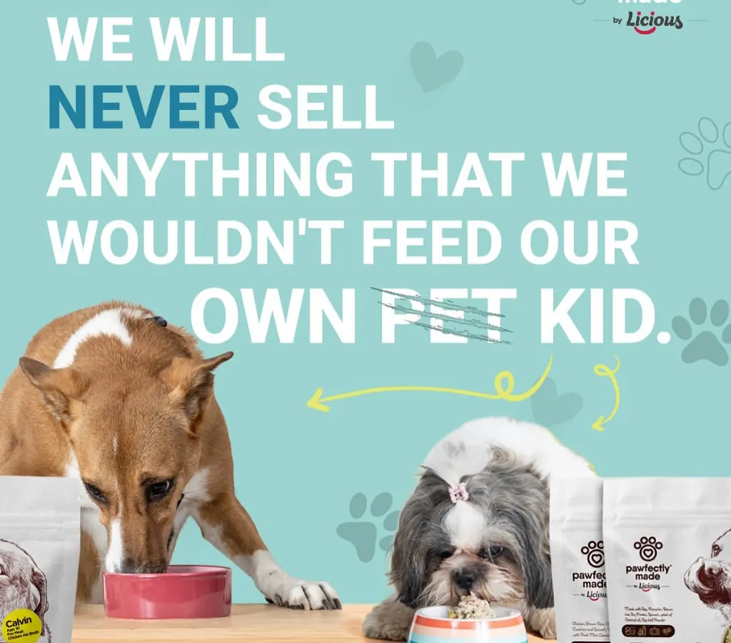 This is our promise to you. We are pet parents first, and we will never sell anything that we wouldn't feed our own #GharKaBaccha. It's that simple.