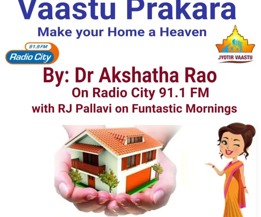 My goal is to help you make your home a heaven, and my radio show 'Vaastu Prakara' is one way I share this knowledge freely. Join me and RJ Pallavi on Radio City 91.1 FM for simple, effective Vastu tips that you can apply right away, without any demolition or major expenses.