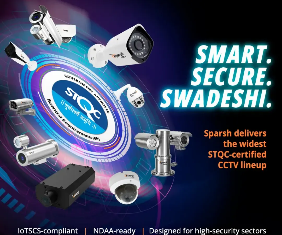 We offer the widest range of STQC-certified CCTV cameras, making our systems smart, secure, and truly Swadeshi. Our products are designed for high-security sectors and are ready to protect your home or business with government-approved technology.