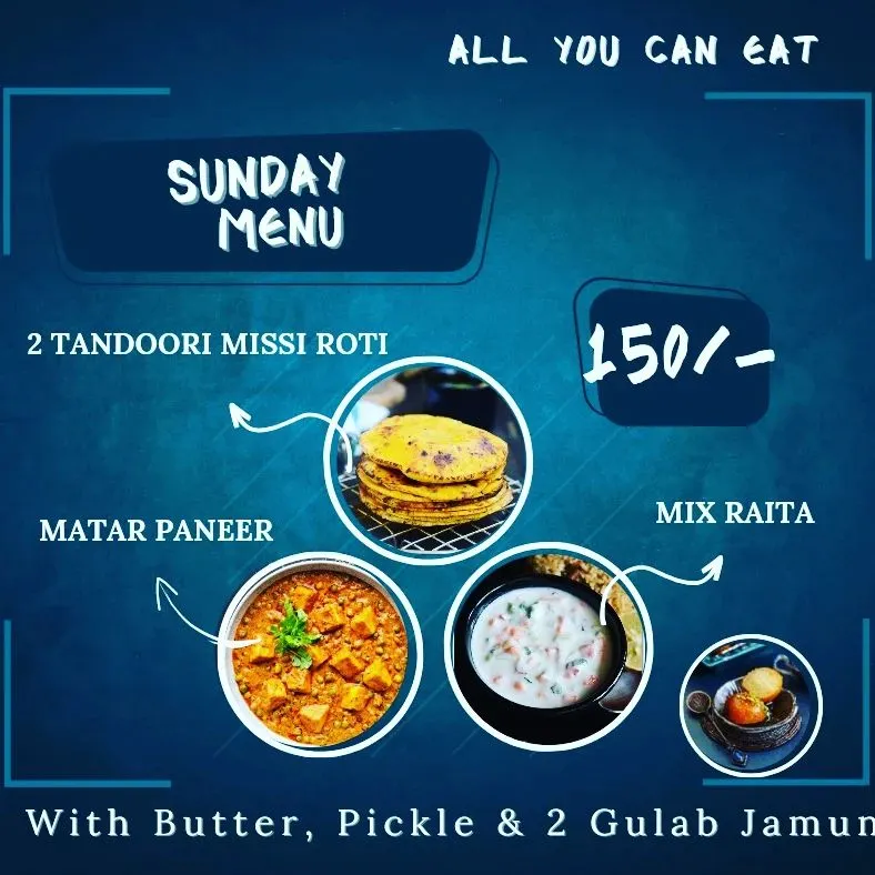 My Sunday Special Thali is something my customers look forward to all week. This all-you-can-eat meal features tandoori missi roti, matar paneer, mix raita, and gulab jamun, offering a delicious restaurant-style experience with a homely touch.