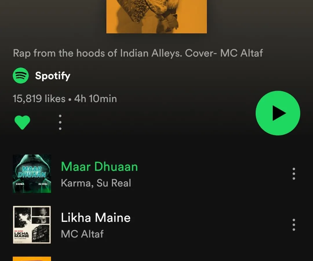Waking up to see our track 'Maar Dhuaan' with Su Real at the top of the Spotify 'Hip Hop in India' playlist. This is the kind of reach I bring when I produce a record for an artist.