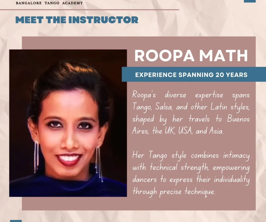 I'm Roopa, and my journey with Tango has taken me from Bangalore to Buenos Aires. I combine technical precision with the soul of the dance to help you find your own unique expression on the floor.