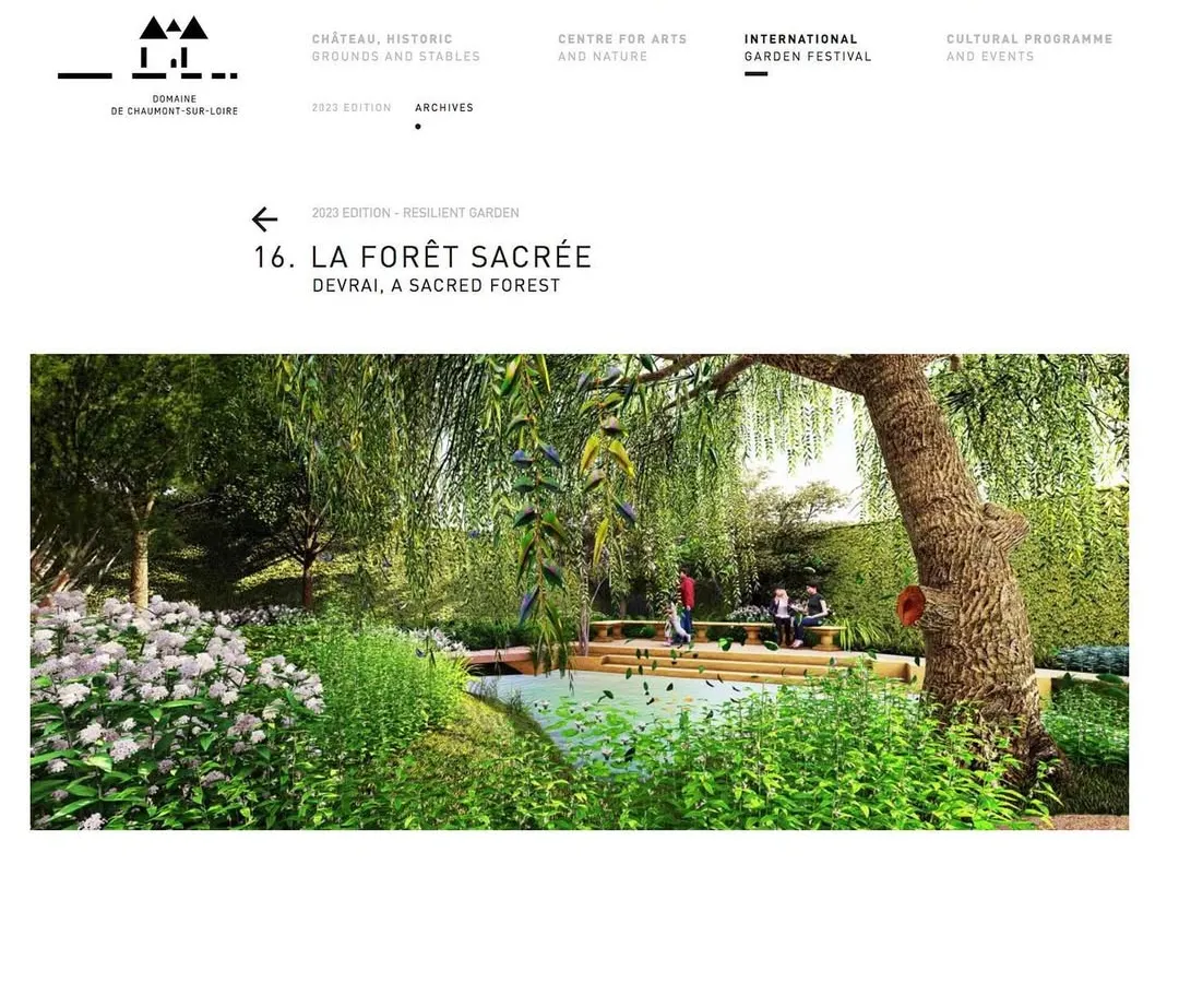 We were honored to be selected for the International Garden Festival at Domain de Chaumont-sur-Loire, France. Our entry, "Devrai, A Sacred Forest," translated the indigenous Indian concept of resilient, protected ecosystems for a global audience, a testament to our philosophy of culturally rooted design.