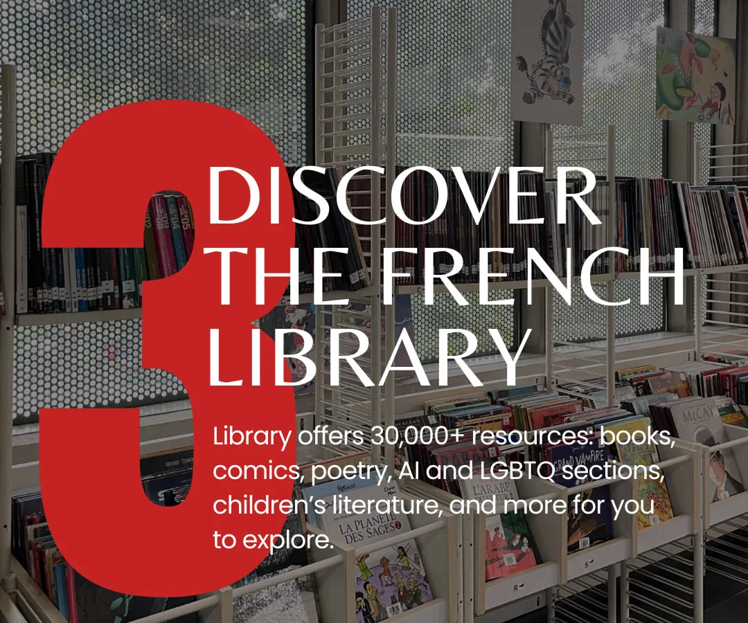 Step into our library and discover a world of over 30,000 resources. Our collection includes everything from classic French literature and poetry to modern comics, AI research, a dedicated children's section, and an inclusive LGBTQ+ corner.