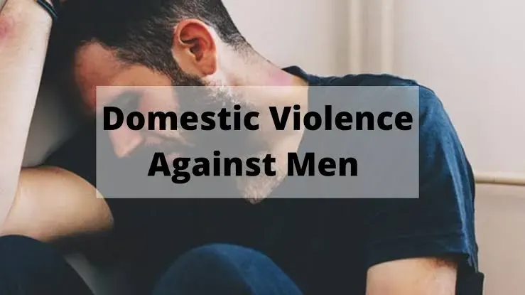 The text on this image, "Domestic Violence Against Men," represents a reality that is often ignored by society and the legal system. I am committed to fighting for these invisible victims and giving them a voice in court.