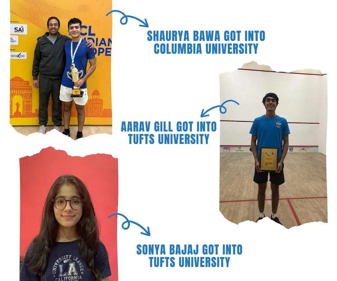 We believe squash is a powerful pathway to higher education. We provide dedicated guidance for university admissions, and we are proud to see our students like Shaurya Bawa (Columbia University), Aarav Gill (Tufts University), and Sonya Bajaj (Tufts University) successfully leverage their sport for placements in top global institutions.