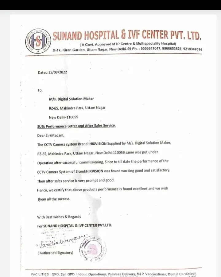 I am proud to have received this performance and after-sales service letter from Sunand Hospital & IVF Center. My team and I successfully installed a HIKVISION CCTV camera system to secure their premises.