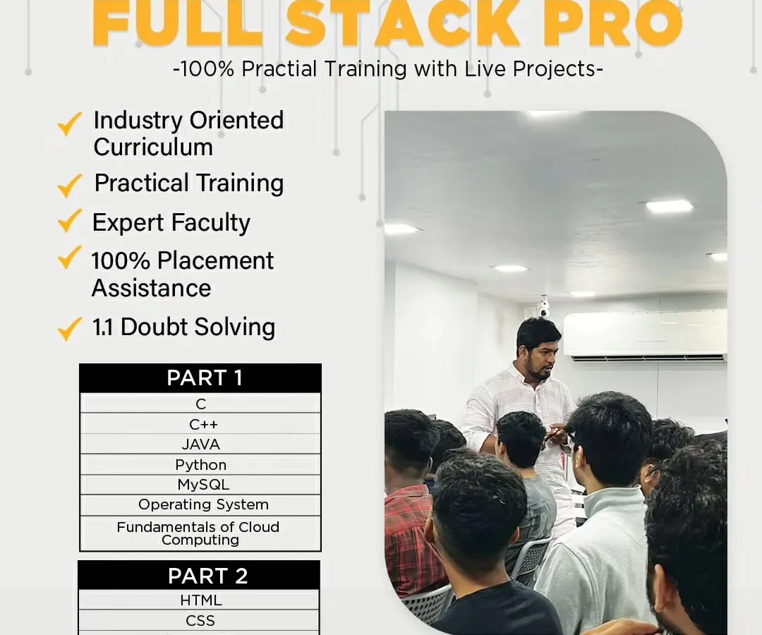 This is our flagship Full Stack Pro program. It's a complete, 100% practical training course with live projects, designed to make you job-ready. We cover everything from C++ and Python to React and NodeJS.