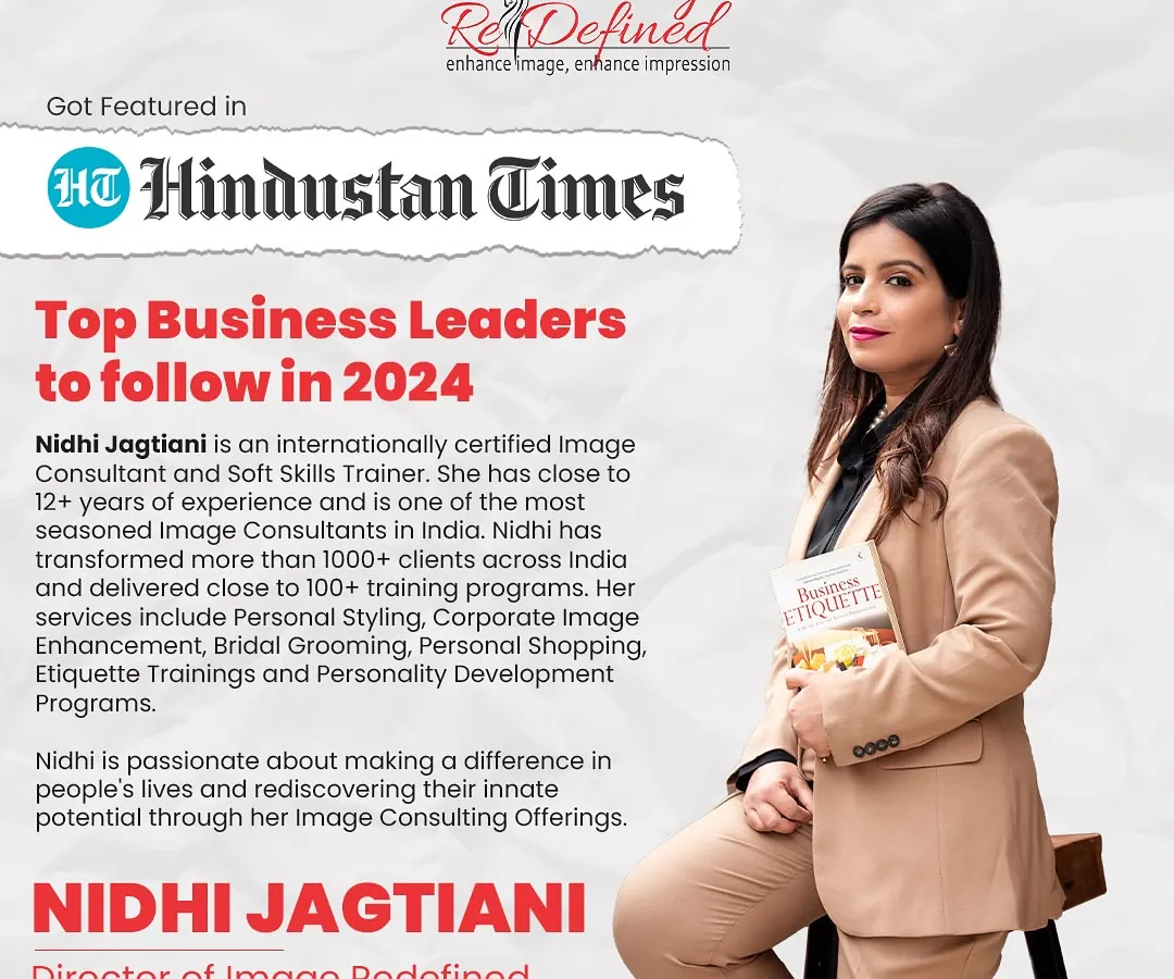 I am honored to be featured in the Hindustan Times as one of the Top Business Leaders to follow. This recognition reflects my 12+ years of dedication to helping over 1000 clients rediscover their potential through personal styling, corporate training, and confidence coaching.