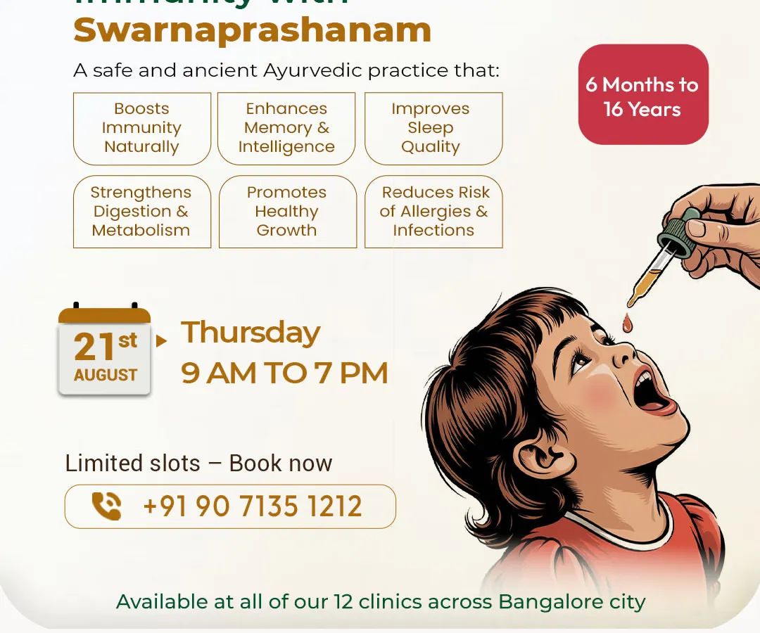 We offer Swarnaprashanam, a safe and ancient Ayurvedic practice, to boost your child's health. This simple administration of oral drops is designed to strengthen immunity, enhance memory, and reduce the risk of common infections for children from 6 months to 16 years.