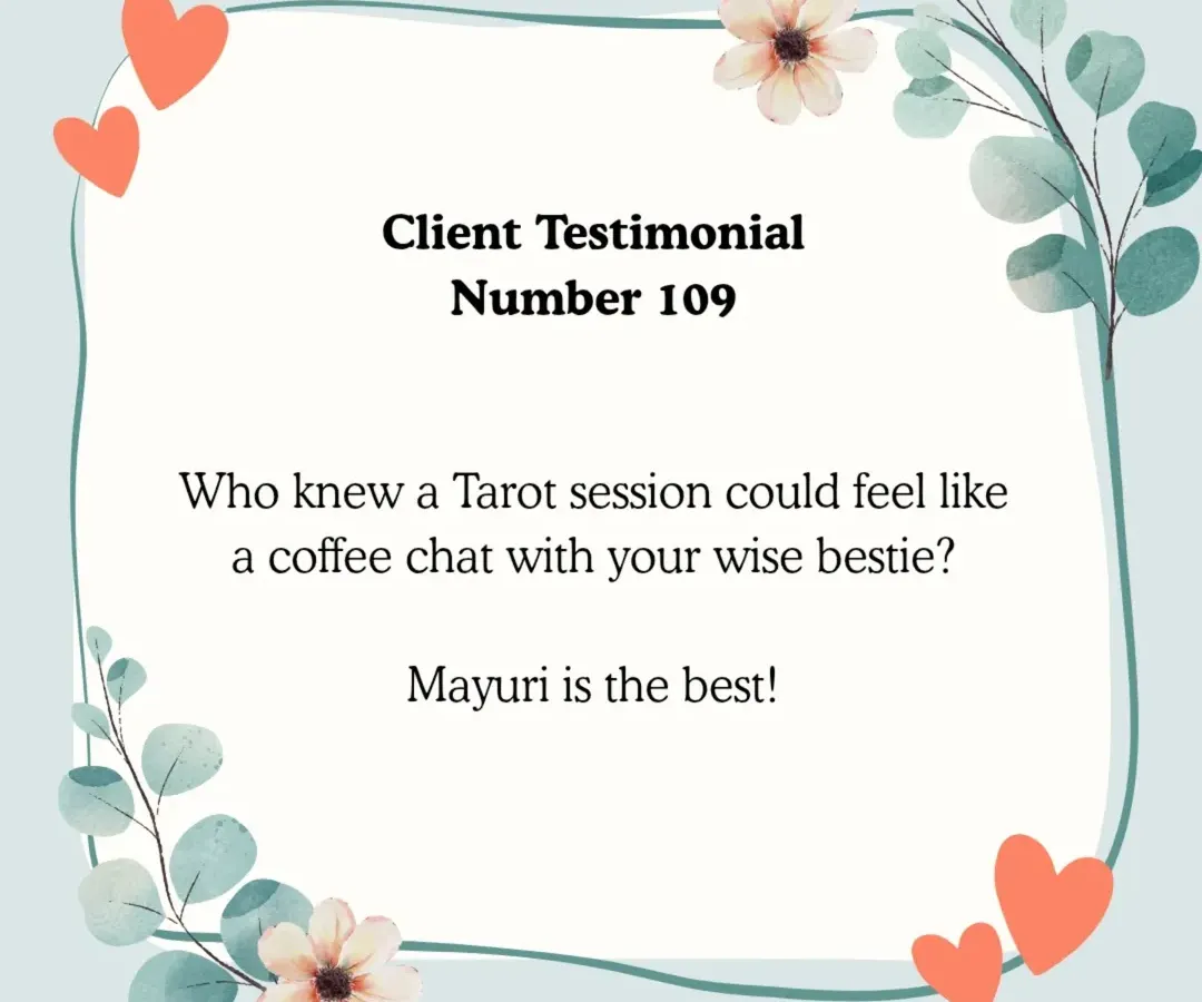A session with me isn't meant to be intimidating. My goal is to create a space where you feel comfortable enough to have a real conversation, just like catching up with a wise friend. This client's feedback perfectly captures the warm, judgment-free experience I strive to provide in every tarot reading.