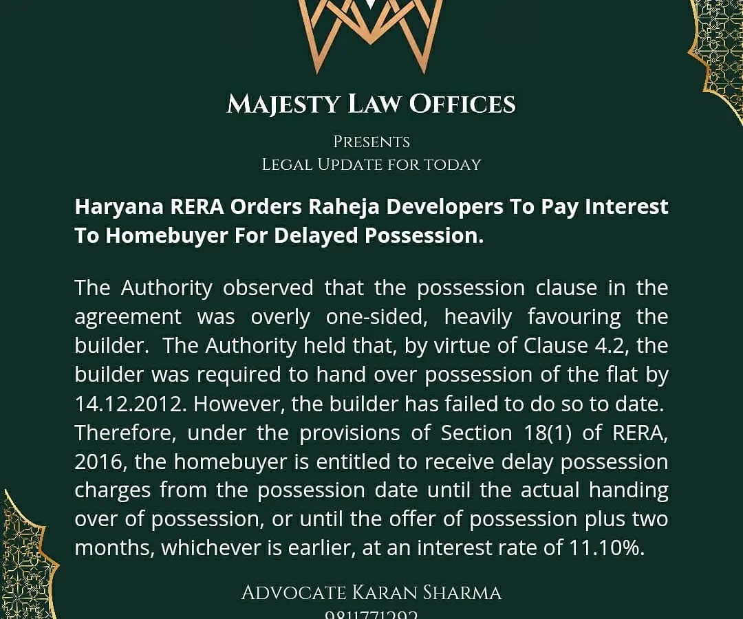 Here is a clear example of how we hold builders accountable. In this case, the Haryana RERA authority ordered a developer to pay 11.10% interest to a homebuyer for delayed possession. If your builder is not delivering on time, the RERA Act gives you the right to claim compensation, and I can help you navigate the process to get what you are owed.
