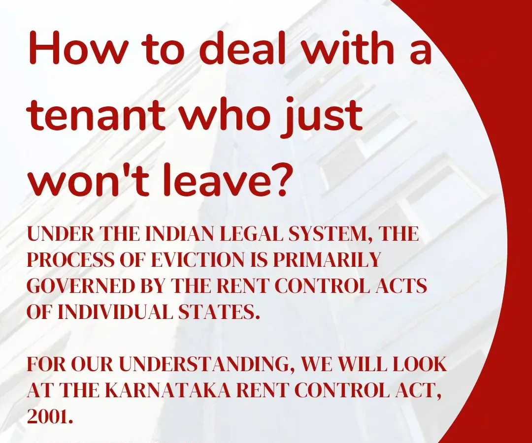 Dealing with a tenant who refuses to vacate can be a stressful process for any landlord. I explain the legal steps required for eviction under state-specific laws, such as the Karnataka Rent Control Act, ensuring you act within your rights.