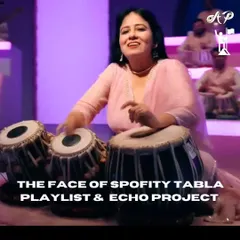 I was delighted to be chosen as the face of Spotify's official Tabla playlist and their 'Echo' project. It was a wonderful acknowledgment of my work in both traditional and fusion music.