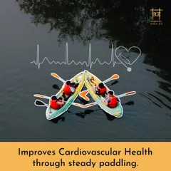 The steady, rhythmic motion of paddling is great for your cardiovascular health, making it a fun and effective workout.