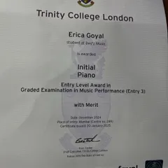 Congratulations to Erica Goyal for passing her Initial Piano exam from Trinity College London with Merit. We are so proud of her achievement.