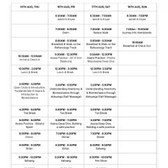 The detailed schedule for our exclusive and intensive retreat. The program is designed to allow students to live in the sacred space we create together, nurturing both practice and self.