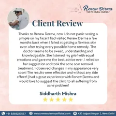 "I had a great experience with Renew Derma." A wonderful review from Siddharth, who found relief from his acne problem after trying our acne scar removal treatment.