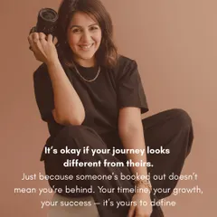 An empowering message that it's okay if your journey looks different from others, because your timeline is yours to define.