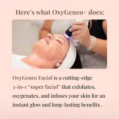 The OxyGeneo Facial is a cutting-edge 3-in-1 "super facial" that exfoliates, oxygenates, and infuses your skin for an instant glow and long-lasting benefits. It's a gentle yet powerful way to tackle pigmentation and dullness.