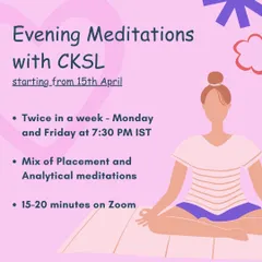 Unwind with our Evening Meditations, held twice a week on Zoom. These short, 15 to 20 minute guided sessions are perfect for beginners and experienced practitioners alike, offering a mix of placement and analytical techniques to calm the mind and cultivate awareness.