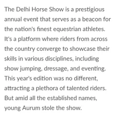 The Delhi Horse Show is described as a prestigious platform for the nation's finest athletes, where our young rider Aurum "stole the show."