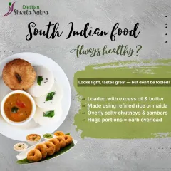 Is South Indian food always healthy? While dishes like idli and dosa seem light, they can often be loaded with excess oil, refined rice or maida, and salt. It is important to be mindful of preparation and portion sizes.