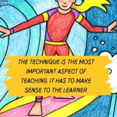 The right technique is everything. This image emphasizes that our teaching method is the most important aspect of our program because it is designed to make sense to the learner and ensure they succeed.