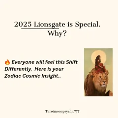 The 2025 Lionsgate portal is special, and everyone will feel the shift differently. This is the introduction to a series of cosmic insights for each zodiac sign.