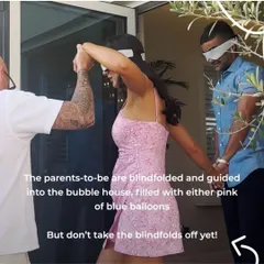 The moment of anticipation! The blindfolded parents-to-be are led towards the bubble house, which is filled with either pink or blue balloons, ready for the big reveal.