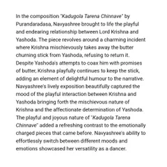 Another excerpt from the Narthaki review, detailing my performance of a Purandaradasa composition about the playful interaction between Lord Krishna and Yashoda.