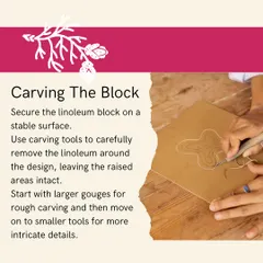 This is where the magic of printmaking begins. I guide you through the tactile process of carving your own design into a linoleum block. You'll learn how to use the carving tools to carefully remove the negative space, leaving your unique image ready for ink.
