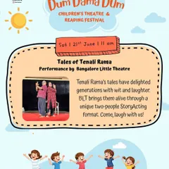 We bring classic Indian folklore to the stage with performances like 'Tales of Tenali Rama' by Bangalore Little Theatre. It's a fantastic way for kids to experience the wit and wisdom of these timeless stories.