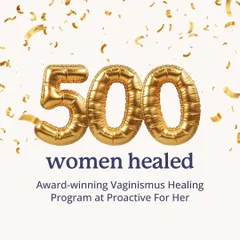 We've helped over 500 women heal from vaginismus with our award-winning program. This milestone represents 500 stories of reclaiming intimacy, confidence, and joy.