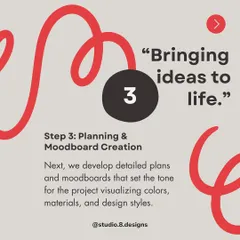 Step 3: Bringing ideas to life. We develop detailed plans and mood boards that set the tone for the project, visualizing colors, materials, and the overall design style.