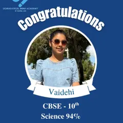 Congratulations to our student Vaidehi for her exceptional performance, securing 94% in her CBSE Class 10 Science exam. Her dedication is an inspiration to us all.