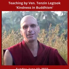 His Holiness the Dalai Lama often says, "My religion is kindness." This teaching by Venerable Tenzin Legtsok explores the essential Buddhist teachings on kindness, a fundamental practice for daily life.