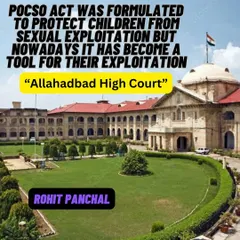 The Allahabad High Court has observed that the POCSO Act, designed to protect children, is sometimes being misused. This is an important point of discussion in the legal community.