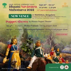 The schedule for our puppet shows during the Dhaatu Navaratra Mahotsava 2022, featuring 'Bhakta Prahlada' and 'Vijayanagara Vaibhava'.