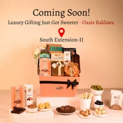 South Delhi, get ready to indulge. This "Coming Soon" graphic announced the arrival of my South Extension-II store, promising authentic Middle Eastern baklava and premium gift hampers.