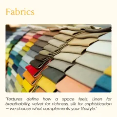 Textures define how a space feels. This rack of fabric swatches shows the variety we offer, from breathable linen to rich velvet, allowing us to choose the perfect complement for your lifestyle and design.