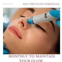 For consistent results, I recommend getting a HydraFacial monthly. Regular treatments help maintain your glow, keep pores clean, and ensure your skin stays hydrated and healthy year-round.