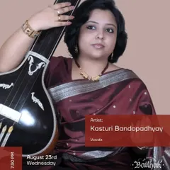 A poster for our evening of Thumris with Kasturi Bandopadhyay. We bring artists from Kolkata and other cultural hubs to share the authentic soul of their music.