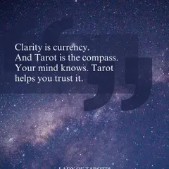Here is one of my core beliefs: Clarity is currency. And Tarot is the compass. Your mind already knows the way; the cards simply help you trust it.