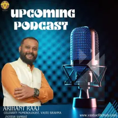 In this upcoming podcast, I speak with Arihant Raaj, a celebrity numerologist and Vastu Brahma. We discuss his journey and share insights that can help you understand the power of numbers in your own life.