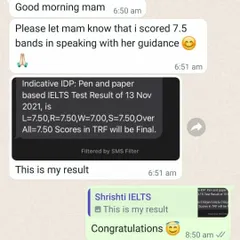 This screenshot from our student Shrishti shows her excitement at scoring an overall 7.5, with a 7.5 in Speaking. We provide specific guidance and practice to help students overcome exam hesitation and perform confidently.